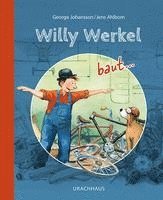bokomslag Willy Werkel baut ...
