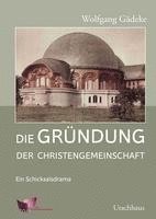 Die Gründung der Christengemeinschaft 1