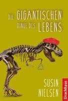Susin Nielsen - Die gigantischen Dinge des Lebens, Inbunden