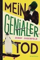 Jenny Jägerfeld - Mein genialer Tod, Inbunden