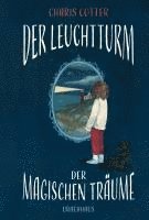 Charis Cotter - Der Leuchtturm der magischen Träume, Häftad