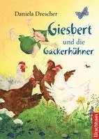 bokomslag Giesbert und die Gackerhühner