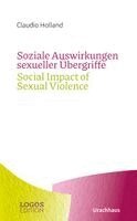 Claudio Holland - Soziale Auswirkungen sexueller Übergriffe / Social Impact of Sexual Violence, Häftad