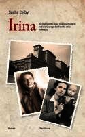 Sasha Colby - Irina, Inbunden