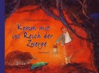 bokomslag Komm mit ins Reich der Zwerge