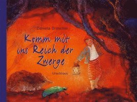 bokomslag Komm mit ins Reich der Zwerge