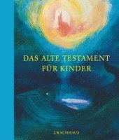 Das Alte Testament für Kinder 1