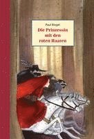 Paul Biegel - Die Prinzessin mit den roten Haaren, Häftad