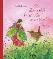 bokomslag Die kleine Elfe braucht ein neues Kleid