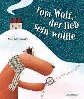 bokomslag Vom Wolf, der lieb sein wollte