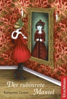 Katarina Genar - Der rubinrote Mantel, Inbunden