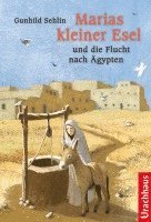 Marias kleiner Esel und die Flucht nach Ägypten 1