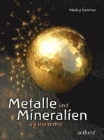 bokomslag Metalle und Mineralien als Heilmittel