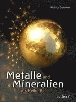 Metalle und Mineralien als Heilmittel 1