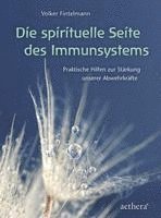 Die spirituelle Seite des Immunsystems 1