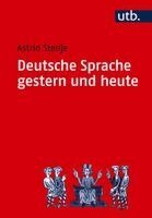 Astrid Stedje - Deutsche Sprache gestern und heute, Häftad