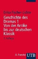 Geschichte des Dramas I. Von der Antike bis zur deutschen Klassik 1