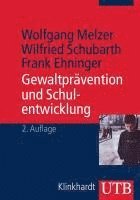 bokomslag Gewaltprävention und Schulentwicklung