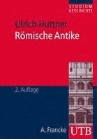 Ulrich Huttner - Römische Antike, Häftad