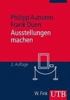 Philipp Aumann, Frank Duerr - Ausstellungen machen, Häftad