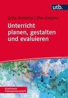Jutta Standop, Eiko Jürgens - Unterricht planen, gestalten und evaluieren, Häftad