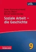 bokomslag Soziale Arbeit - die Geschichte