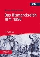 bokomslag Das Bismarckreich 1871-1890