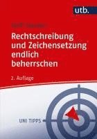 Rechtschreibung und Zeichensetzung endlich beherrschen 1