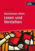 bokomslag Basiswissen Bibel: Lesen und Verstehen