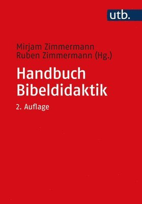 Mirjam Zimmermann, Ruben Zimmermann - Handbuch Bibeldidaktik, Häftad