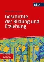 bokomslag Geschichte der Bildung und Erziehung