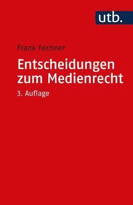 bokomslag Entscheidungen Zum Medienrecht: Auswahl Fur Studium Und Praxis