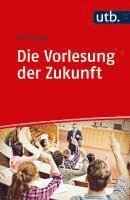 Die Vorlesung der Zukunft