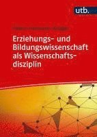 bokomslag Erziehungs- und Bildungswissenschaft als Wissenschaftsdisziplin