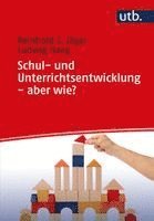 Reinhold S. Jäger, Ludwig Haag - Schul- und Unterrichtsentwicklung - aber wie?, Häftad