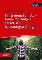 bokomslag Einführung Somatoforme Störungen, Somatische Belastungsstörungen