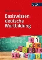 bokomslag Basiswissen deutsche Wortbildung