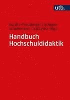 Robert Kordts-Freudinger, Niclas Schaper, Antonia Scholkmann, Birgit Szczyrba - Handbuch Hochschuldidaktik, Inbunden