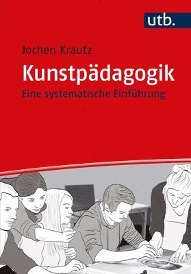 bokomslag Kunstpadagogik: Eine Systematische Einfuhrung