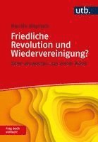 Henrik Bispinck - Friedliche Revolution und Wiedervereinigung? Frag doch einfach!, Häftad