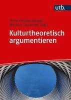 bokomslag Kulturtheoretisch argumentieren