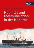 bokomslag Mobilität und Kommunikation in der Moderne