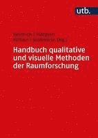 bokomslag Handbuch qualitative und visuelle Methoden der Raumforschung