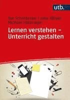 bokomslag Lernen verstehen - Unterricht gestalten