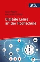 Anja Wipper, Alexandra Schulz - Digitale Lehre an der Hochschule, Häftad