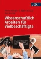 bokomslag Wissenschaftlich Arbeiten für Vielbeschäftigte