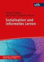 Bernhard Schmidt-Hertha, Rudolf Tippelt - Sozialisation und informelles Lernen, Häftad