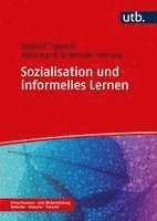 Bernhard Schmidt-Hertha, Rudolf Tippelt - Sozialisation und informelles Lernen, Häftad