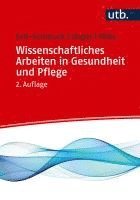 bokomslag Wissenschaftliches Arbeiten in Gesundheit und Pflege