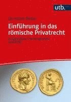 Einführung in das römische Privatrecht 1